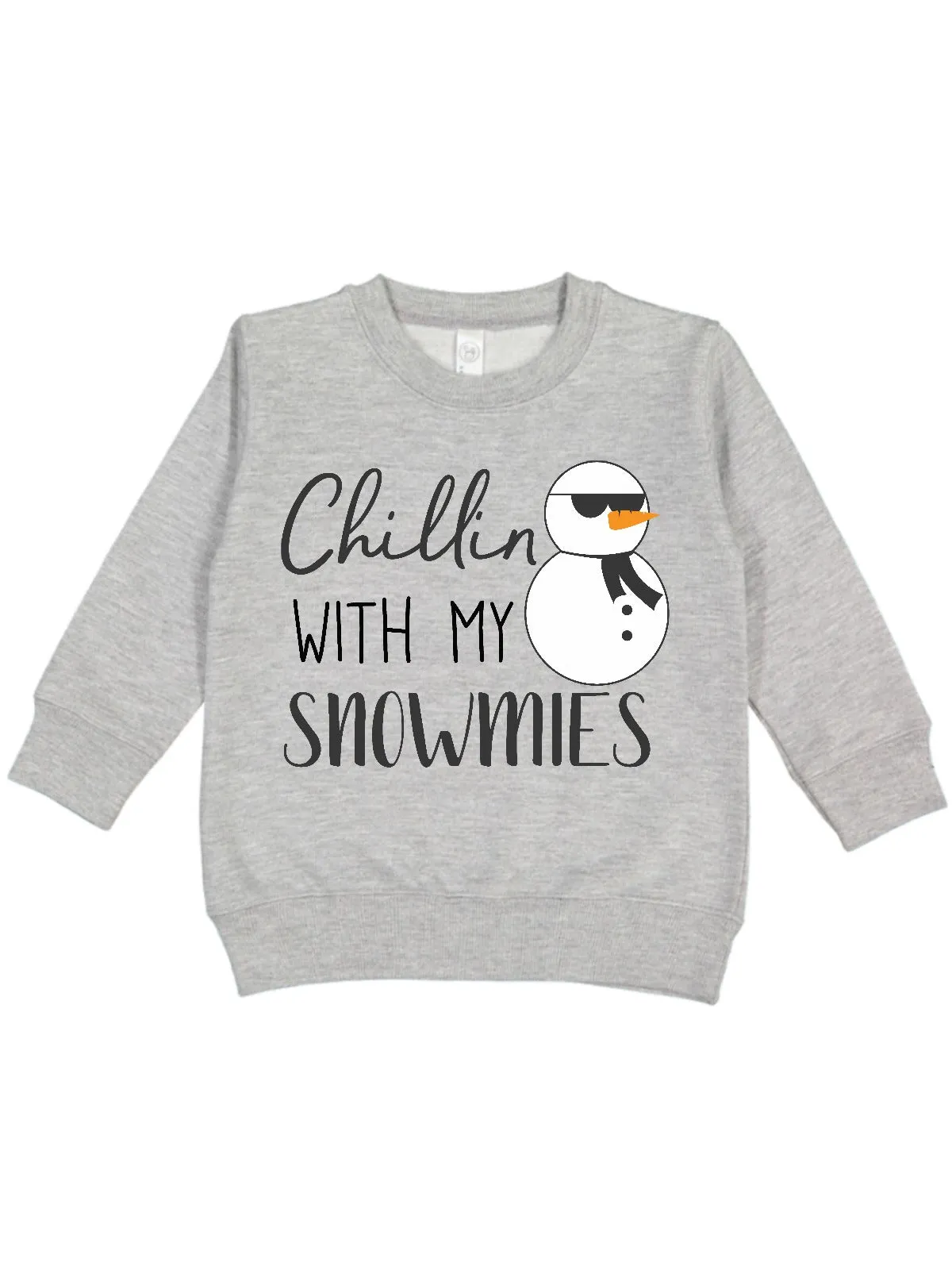 Chillin' With My Snowmies Sweatshirt -Unisex